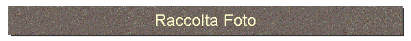 Raccolta Foto